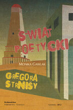 Świat poetycki Gregora Strnišy