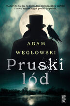 Okładka - Pruski lód - Adam Węgłowski