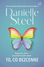 Okładka - To, co bezcenne - Danielle Steel