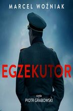 Okładka - Egzekutor - Marcel Woźniak