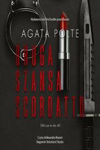 Okładka - Druga szansa Scordatto - Agata Polte