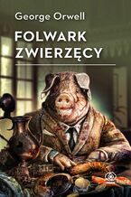 Okładka - Folwark Zwierzęcy - George Orwell