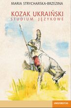 Kozak ukraiński. Studium językowe