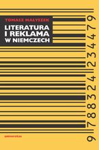 Okładka - Literatura i reklama w Niemczech - Tomasz Małyszek
