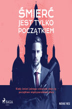 Okładka - Śmierć jest tylko początkiem - Mike OKON