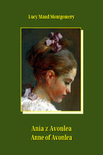 Ania z Avonlea. Anne of Avonlea