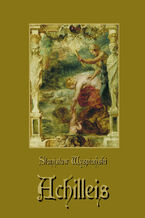 Okładka - Achilleis. Sceny dramatyczne - Stanisław Wyspiański