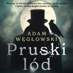 Okładka - Pruski lód - Adam Węgłowski