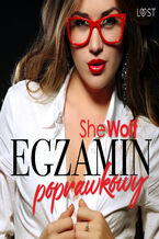 Okładka - Egzamin poprawkowy  opowiadanie erotyczne - SheWolf