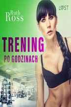 Okładka - Trening po godzinach  lesbijskie opowiadanie erotyczne - Ruth Ross