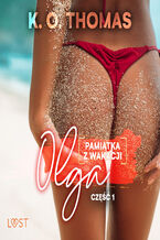 Okładka - Pamiątka z wakacji 1: Olga  seria erotyczna - K.O. Thomas