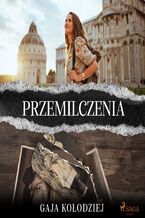 Okładka - Przemilczenia - Gaja Kołodziej