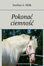 Pokonać ciemność