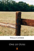 Okładka - One of Ours - Willa Cather