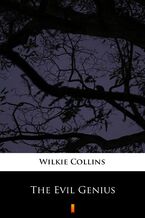 Okładka - The Evil Genius - Wilkie Collins