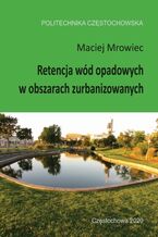 Retencja wód opadowych w obszarach zurbanizowanych