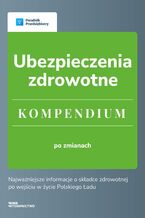 Okładka - Ubezpieczenia zdrowotne - Kompendium 2022 - Kinga Jańczuk, Małgorzata Lewandowska, Katarzyna Tokarczyk