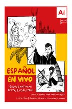 Okadka ksiki Espanol En Vivo. Gadaj Z Nativami Czytaj Z Noblistami. E-Podrcznik Do Hiszpaskiego A1
