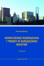 Nowoczesne rozwiązania i trendy w zarządzaniu miastem