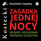 Okładka - Zagadka jednej nocy - Tadeusz Kostecki