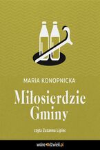 Okładka - Miłosierdzie gminy - Maria Konopnicka