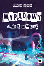 Wypadowy - twór anormalny