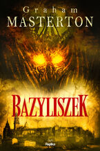 Okładka - Bazyliszek - Graham Masterton