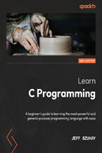 Okładka - Learn C Programming. A beginner's guide to learning the most powerful and general-purpose programming language with ease - Second Edition - Jeff Szuhay