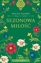 Okładka - Sezonowa miłość - Gabriela Zapolska