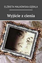 Wyjście z cienia