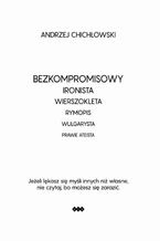 Bezkompromisowy Ironista Wierszokleta