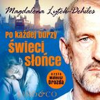 Po każdej burzy świeci słońce