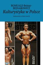 Kulturystyka w Polsce. Tom 3