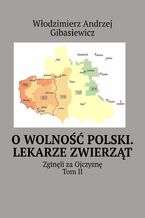Okadka ksiki Owolno Polski. Lekarze zwierzt