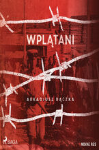 Okładka - Wplątani - Arkadiusz Raczka