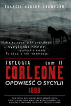 Okładka - CORLEONE: Opowieść o Sycylii. Tom II [1898] - Francis Marion Crawford