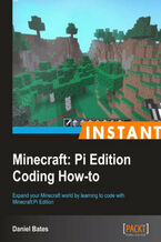 Okładka książki Instant Minecraft: Pi Edition Coding How