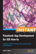 Okładka książki Instant Passbook App Development for iOS How-to