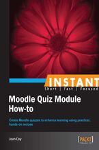 Okładka książki Instant Moodle Quiz Module How-to