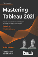Okładka książki Mastering Tableau 2021 - Third Edition