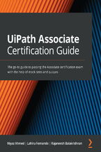 UiPath Associate Certification Guide