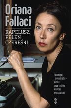 Okładka - Kapelusz cały w czereśniach - Oriana Fallaci