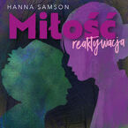 Okładka - Miłość. Reaktywacja - Hanna Samson