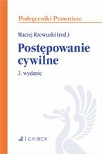 Okładka - Postępowanie cywilne - Maciej Rzewuski, Arkadiusz Krzysztof Bieliński