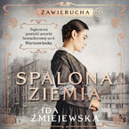 Okładka - Zawierucha. Spalona ziemia - Ida Żmiejewska