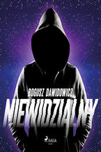 Okładka - Niewidzialny - Bogusz Dawidowicz