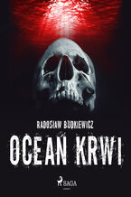 Okładka - Ocean krwi - Radosław Budkiewicz