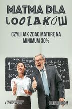 Okładka - Matma dla LOOZAKÓW - Oliwia Ibrom