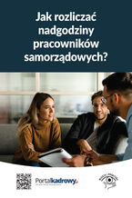 Okadka ksiki  Jak rozlicza nadgodziny pracownikw samorzdowych?