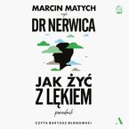 Okadka ksiki Jak y z lkiem Poradnik dr. Nerwicy
